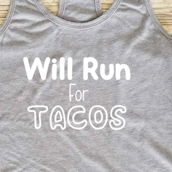 Next Level Apparel Tops - Will Run For Tacos / Ladies Workout tank top
